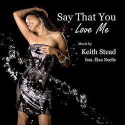 Say That You Love Me