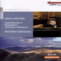 Forgotten Melodies, op. 38 - 39 / Stimmungsbilder, op. 1 / Trois Pièces, op. 31 / Sonatentriade, op. 11