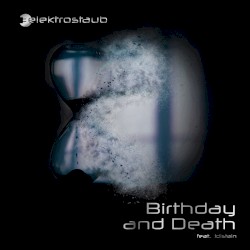 Birthday and Death