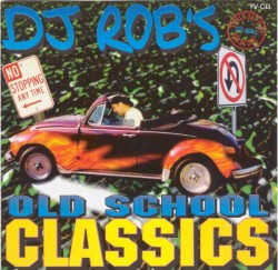 DJ Rob's Old School Classics
