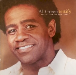 Testify: The Best of the A & M Years