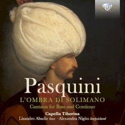 L’ombra di Solimano: Cantatas for Bass and Continuo