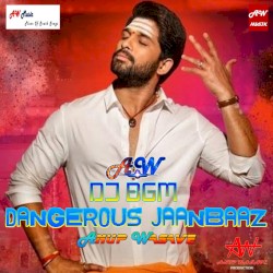 DJ - Dangerous Jaanbaaz BGM