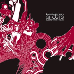 Ghosts (Blestenation remix)