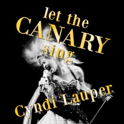 Let the Canary Sing
