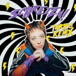 Schreien! (Turbo remix)