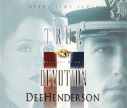 Uncommon Heroes Disk 1: True Devotion