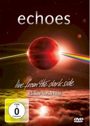 Live From the Dark Side: A Tribute to Pink Floyd