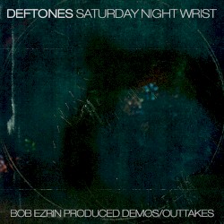Saturday Night Wrist: Bob Ezrin Produced Demos/Outtakes