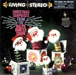 Christmas Surprises From the Ralph Hunter Choir