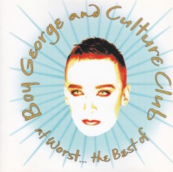At Worst…The Best of Boy George and Culture Club