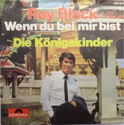 Wenn du bei mir bist / Die Königskinder