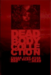 Those Tiny Eyes Were Beautiful And...Dead