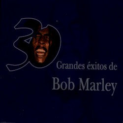 30 Grandes Éxitos de Bob Marley