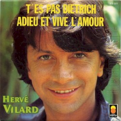 T’es pas Dietrich / Adieu et vive l’amour