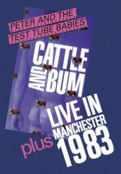 Cattle and Bum / Live in Manchester 1983