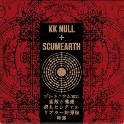 K.K. Null + Scumearth