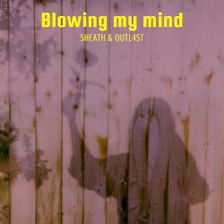 Blowing My Mind