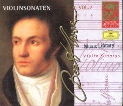 Complete Beethoven Edition, Volume 7: Violin Sonatas