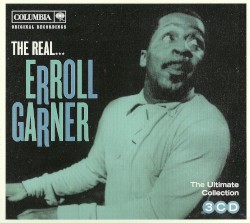 The Real... Erroll Garner