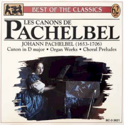 Best of the Classics: Les Canons de Pachelbel
