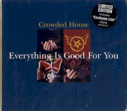 Everything Is Good for You