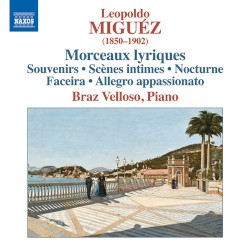 Morceaux lyriques / Souvenirs / Scènes intimes / Nocturne / Faceira / Allegro appassionato