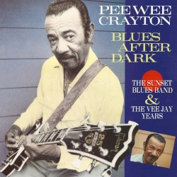 Blues After Dark (The Sunset Bluesband & The VeeJay Years)