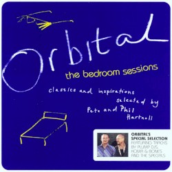 Mixmag: Orbital: The Bedroom Sessions
