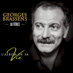 LâAlbum de sa vie â 50 titres