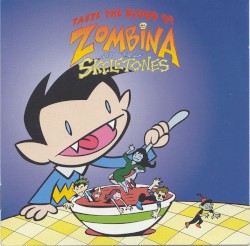 Taste the Blood of Zombina and the Skeletones