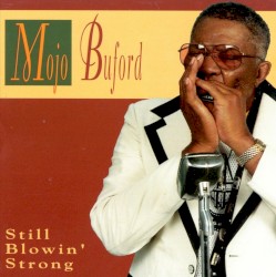 Still Blowin' Strong