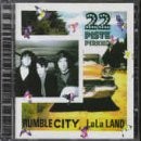 Rumble City, LaLa Land