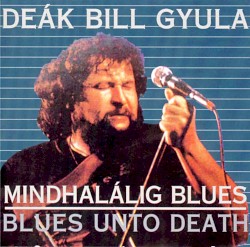 Mindhalálig blues
