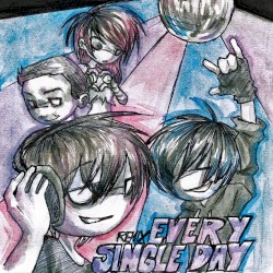 every single day (remix)