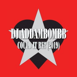 Could It Be? (2019)