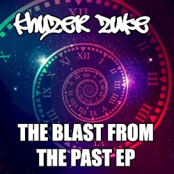 The Blast From The Past EP