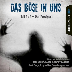 Das Böse in uns: Teil 4/4 – Der Prediger