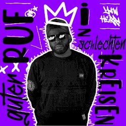 Guter Ruf in schlechten Kreisen