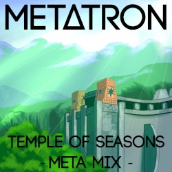 Temple of Seasons (Meta mix)