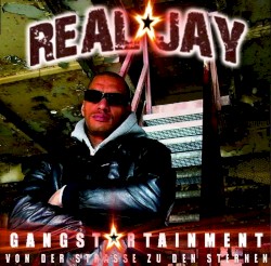 Gangstartainment - von der Straße zu den Sternen