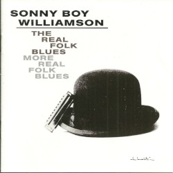 The Real Folk Blues - More Real Folk Blues