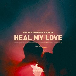 Heal My Love