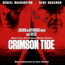 Crimson Tide: Music From the Original Motion Picture