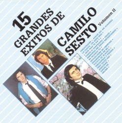 15 grandes éxitos de Camilo Sesto, volumen II