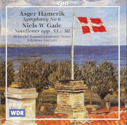 Hamerik: Symphony no. 6 / Gade: Novelletter opp. 53 & 58