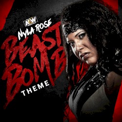 Beast Bomb: Nyla Rose Theme