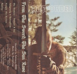 From the Sword, the Sun Rose