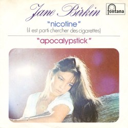 Nicotine (Il est parti chercher des cigarettes) / Apocalypstick