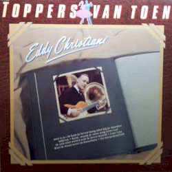 Toppers van toen: Eddy Christiani